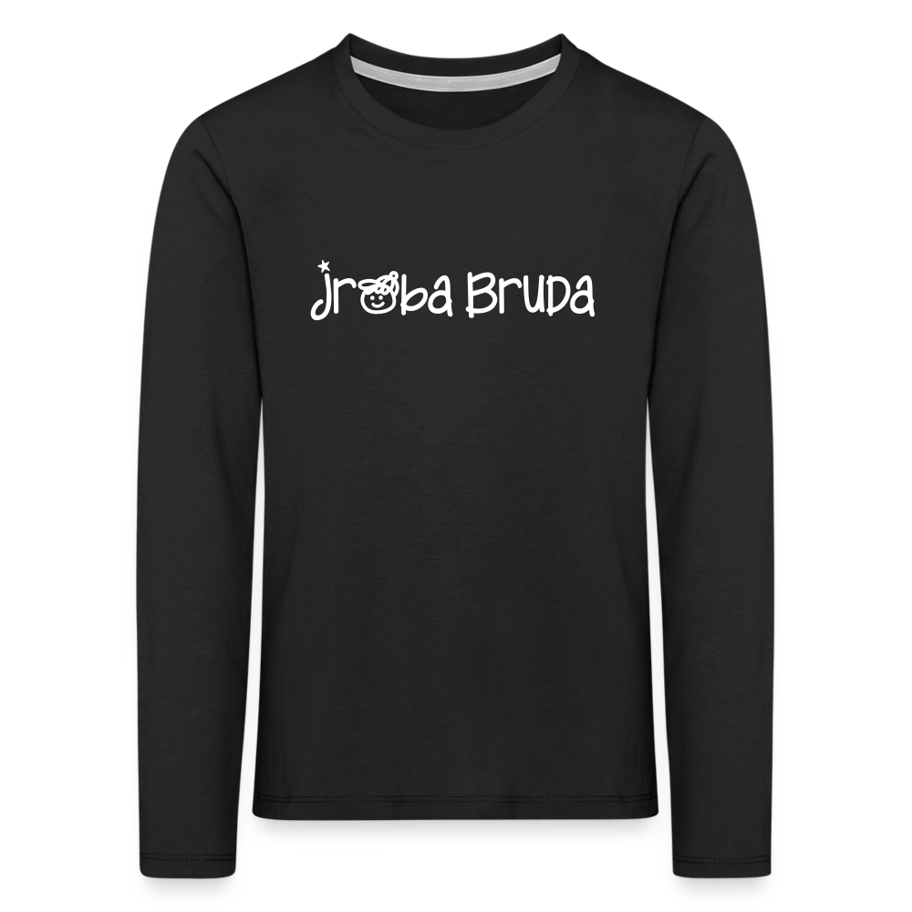 jroßa Bruda - Kinder Langarmshirt - Schwarz