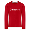 jroßa Bruda - Kinder Langarmshirt - Rot