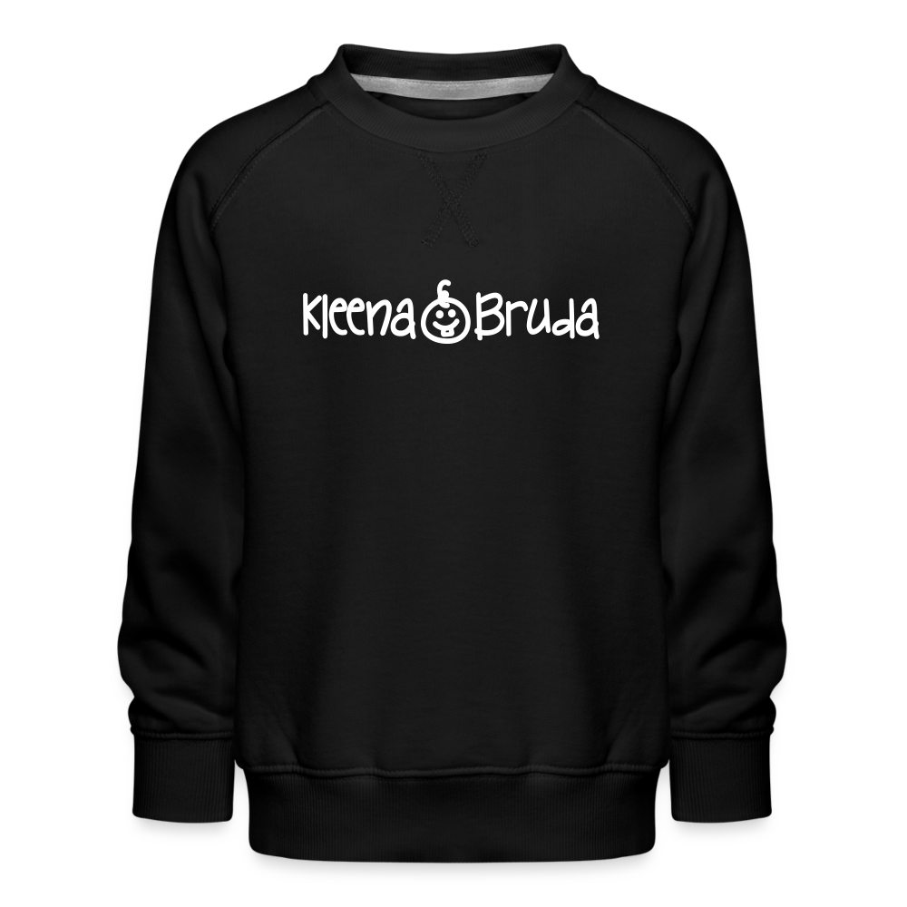 Kleena Bruda - Kinder Premium Sweatshirt - Schwarz