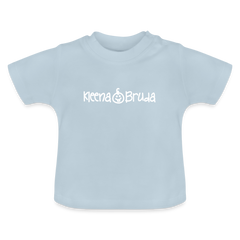 Kleena Bruda - Baby T-Shirt
