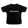 jroßa Bruda - Baby T-Shirt - Schwarz