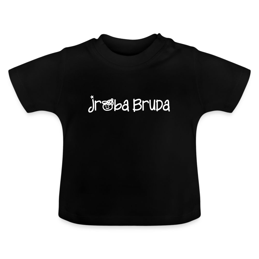 jroßa Bruda - Baby T-Shirt - Schwarz
