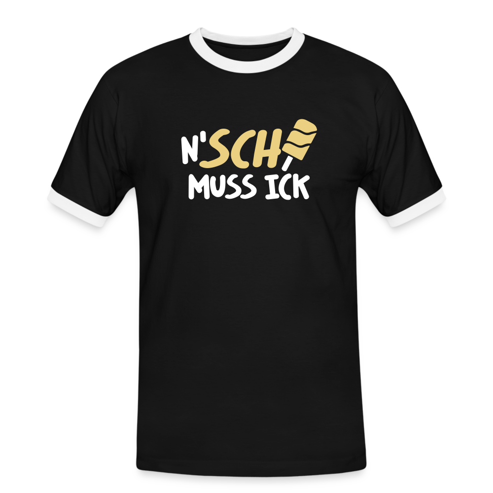 N'SCH... MUSS ICK - Männer Ringer T-Shirt - Schwarz/Weiß
