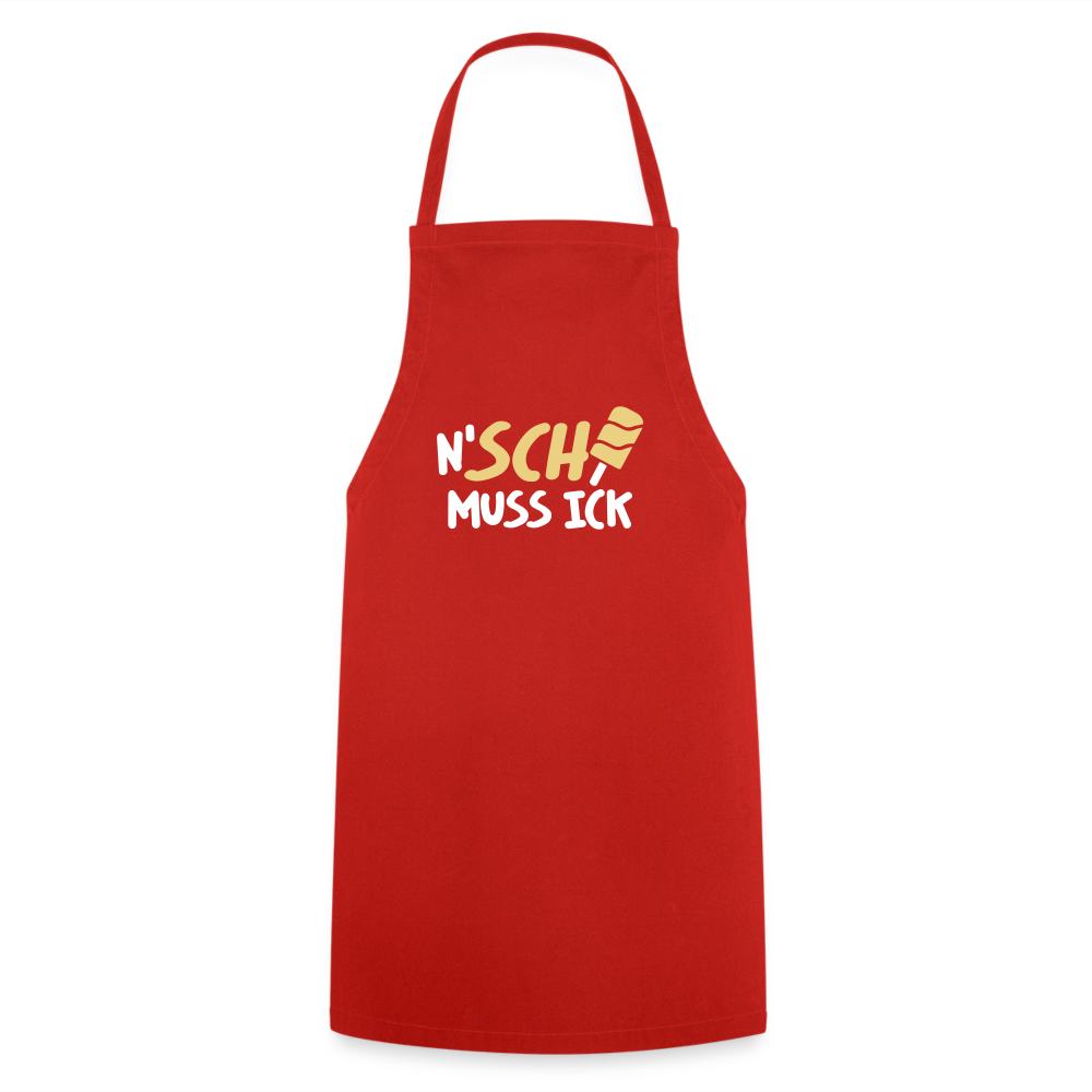 N'SCH... MUSS ICK - Kochschürze - Rot