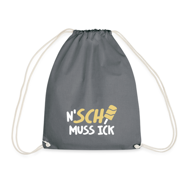 N'SCH... MUSS ICK - Turnbeutel - Grau