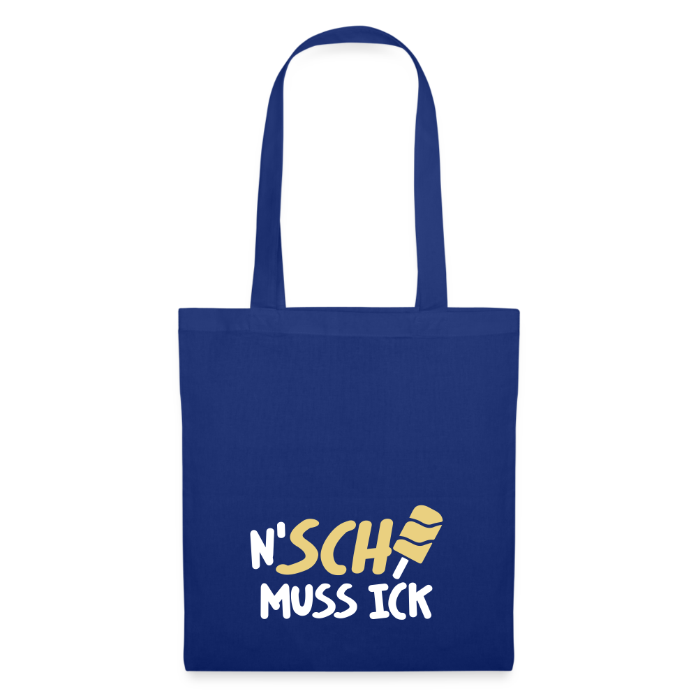 N'SCH... MUSS ICK - Stoffbeutel - Royalblau