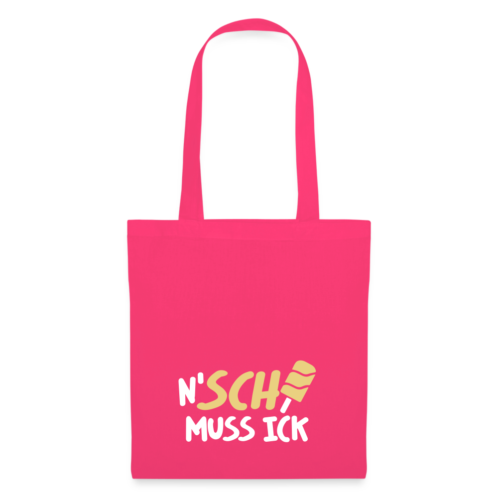N'SCH... MUSS ICK - Stoffbeutel - Azalea