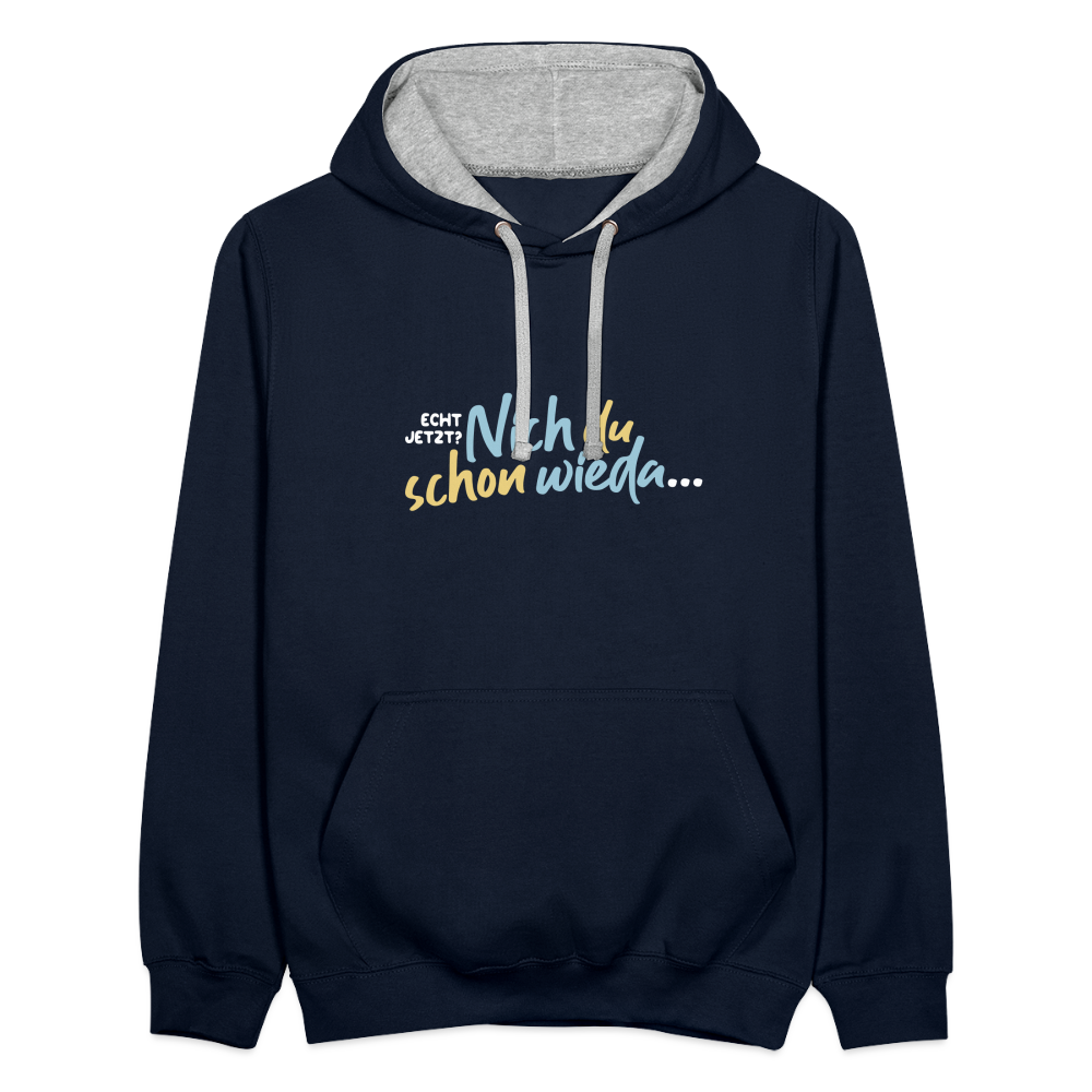 Echt jetzt? Nich du schon wieda... - Kontrast Hoodie - Navy/Grau meliert
