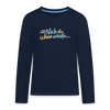 Echt jetzt? Nich du schon wieda... - Teenager Langarmshirt - Navy