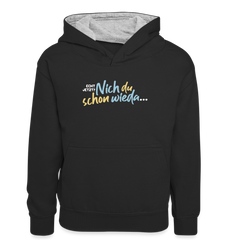 Echt jetzt? Nich du schon wieda... - Teenager Kontrast-Hoodie