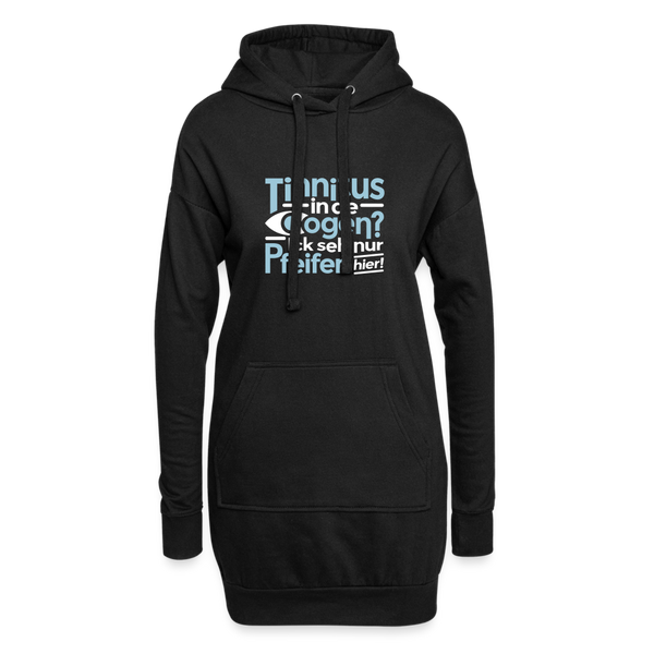 Tinnitus in de Oogen? Ick seh' nur Pfeifen hier! - Hoodie-Kleid - Schwarz