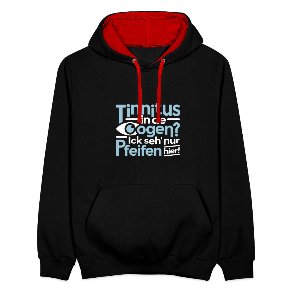 Tinnitus in de Oogen? Ick seh' nur Pfeifen hier! - Teenager Kontrast-Hoodie - Schwarz/Rot