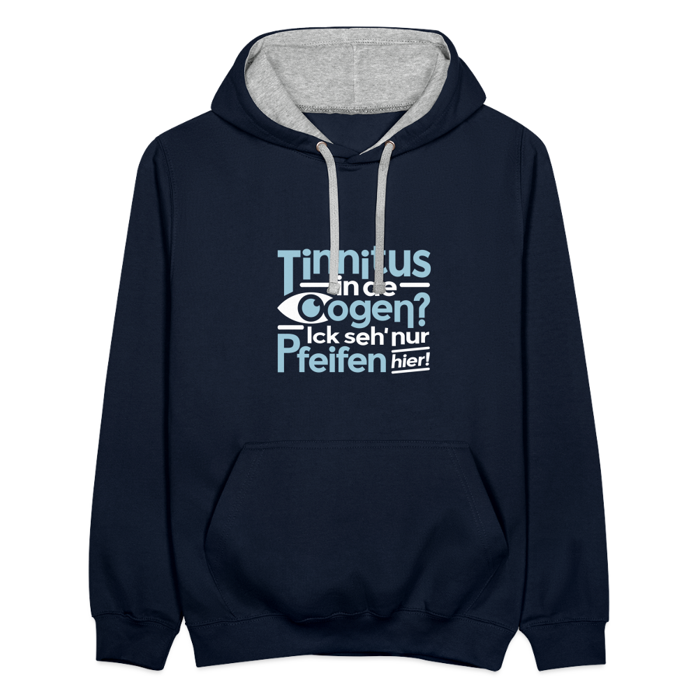 Tinnitus in de Oogen? Ick seh' nur Pfeifen hier! - Teenager Kontrast-Hoodie - Navy/Grau meliert