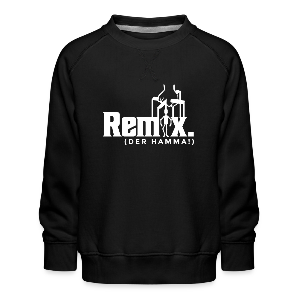 Remix. - Kinder Premium Sweatshirt - Schwarz