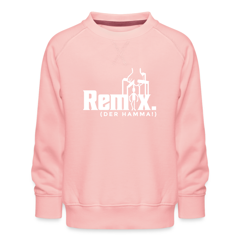 Remix. - Kinder Premium Sweatshirt - Kristallrosa