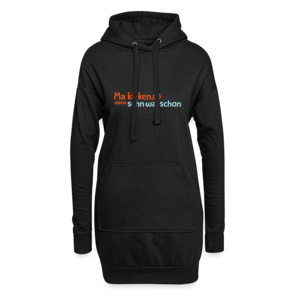 Ma kieken, dann sehn wa schon - Hoodie-Kleid - Schwarz