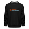 Ma kieken, dann sehn wa schon - Kinder Premium Sweatshirt - Schwarz