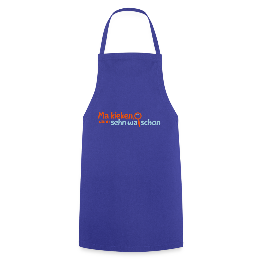 Ma kieken, dann sehn wa schon - Kochschürze - Royalblau
