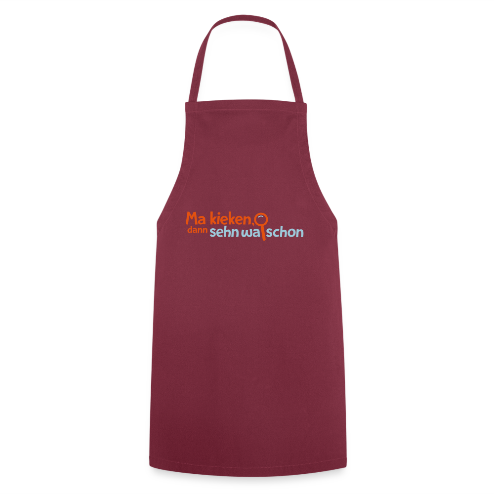 Ma kieken, dann sehn wa schon - Kochschürze - Bordeaux