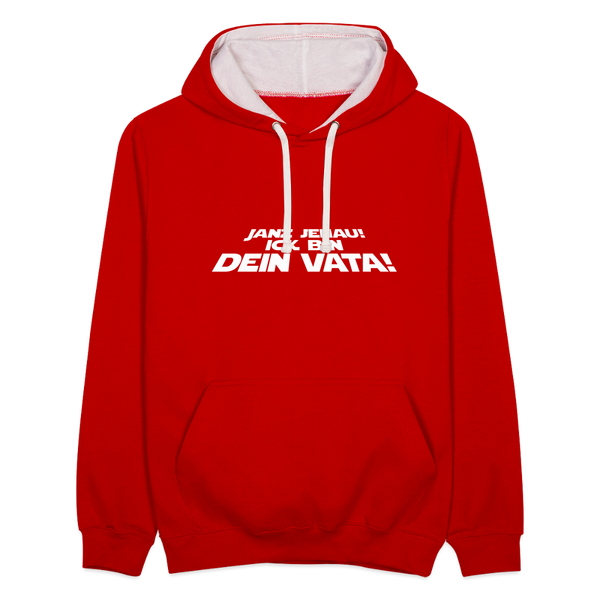 Janz jenau! Ick bin dein Vata! - Kontrast Hoodie - Rot/Weiß