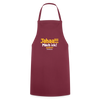 Jahaa!!! Mach ick! später! vielleicht - Kochschürze - Bordeaux