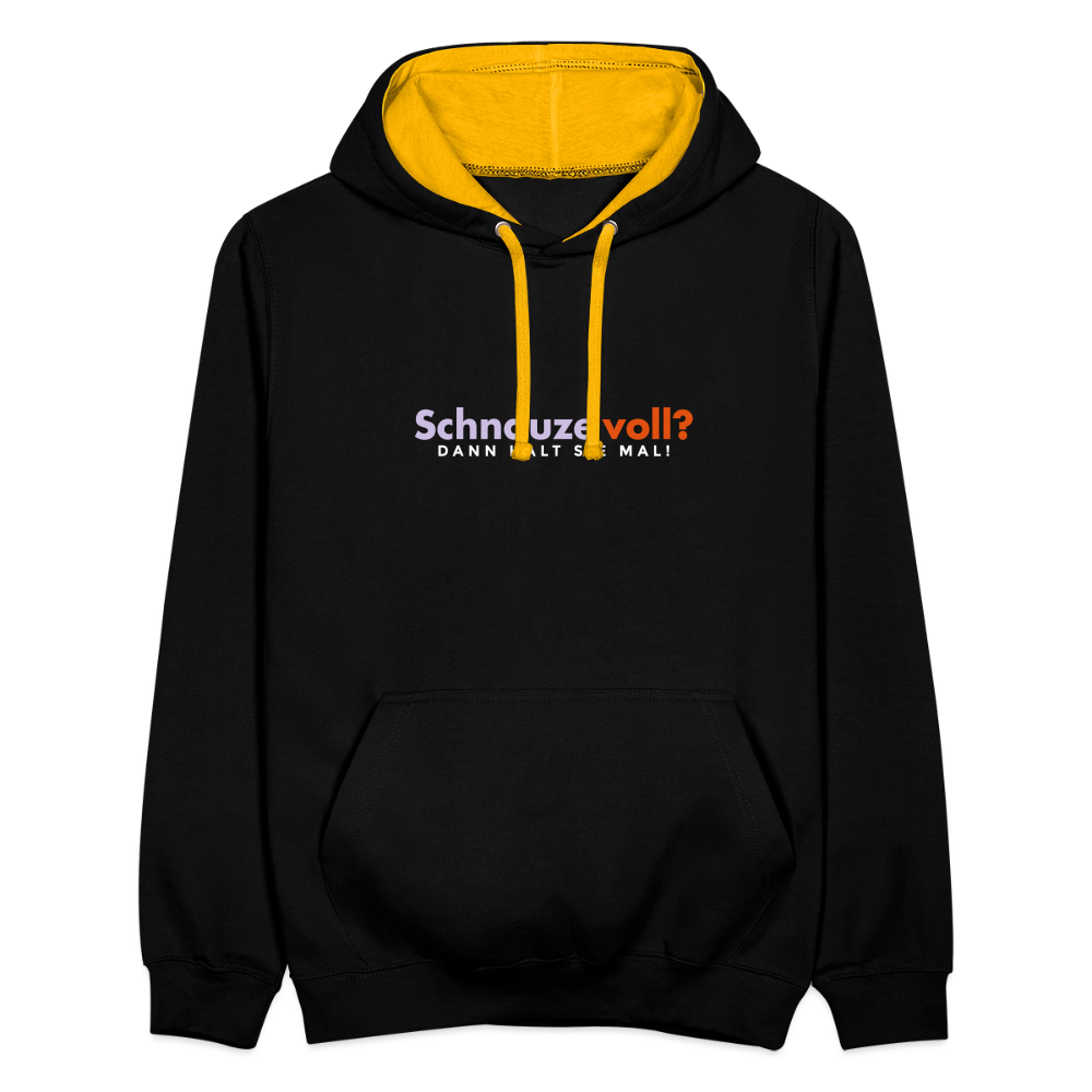 Schnauze voll? Dann halt sie mal! - Kontrast Hoodie - Schwarz/Gold