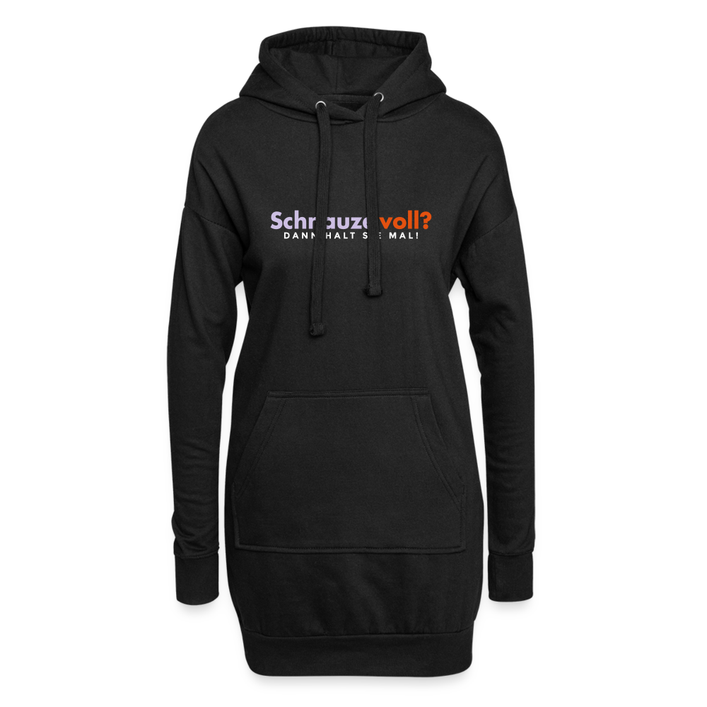 Schnauze voll? Dann halt sie mal! - Hoodie-Kleid - Schwarz