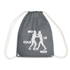 Mo le cule Man - Turnbeutel - Grau