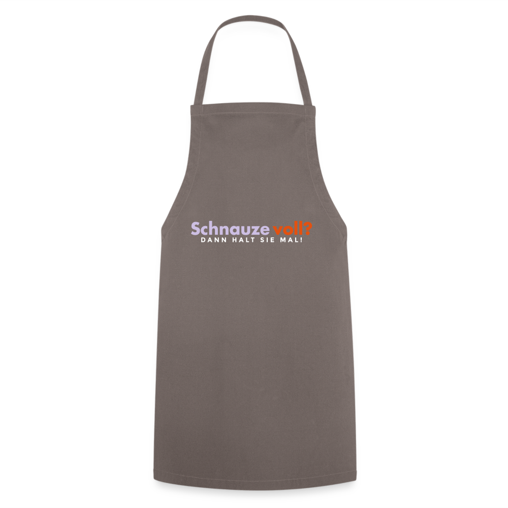 Schnauze voll? Dann halt sie mal! - Kochschürze - Grau