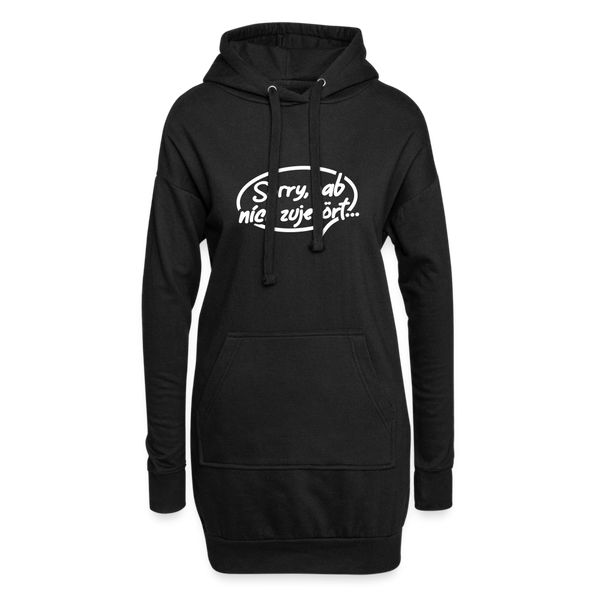 sorry, hab nich zujehört... - Hoodie-Kleid - Schwarz