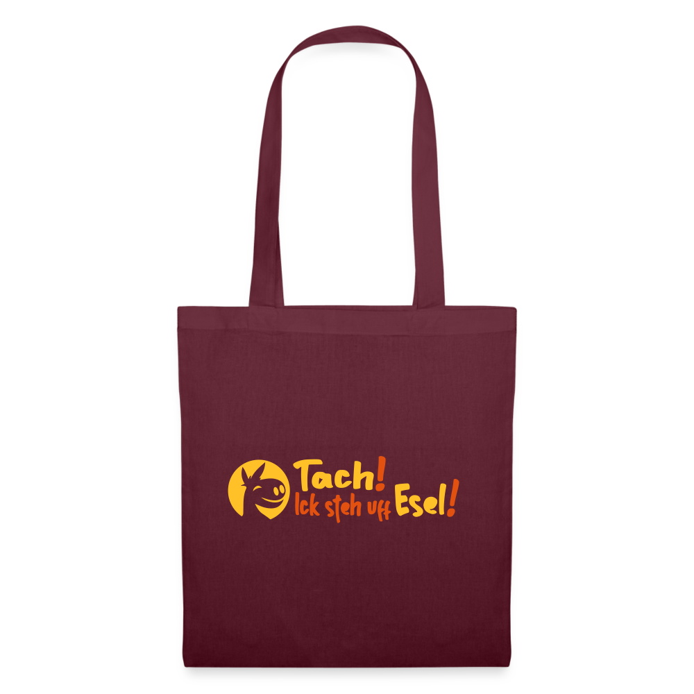 Tach! Ick steh uff Esel! - Stoffbeutel - Burgunderrot