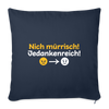 Nich mürrisch! Jedankenreich! - Sofakissen mit Füllung (45 x 45 cm) - Navy