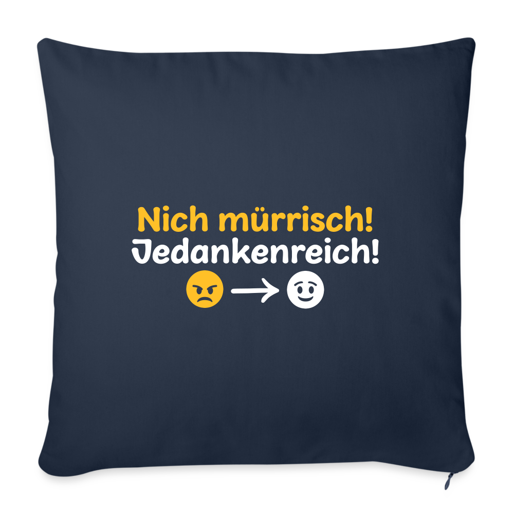 Nich mürrisch! Jedankenreich! - Sofakissen mit Füllung (45 x 45 cm) - Navy