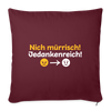 Nich mürrisch! Jedankenreich! - Sofakissen mit Füllung (45 x 45 cm) - Burgunderrot