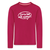sorry, hab nich zujehört... - Kinder Langarmshirt - dunkles Pink