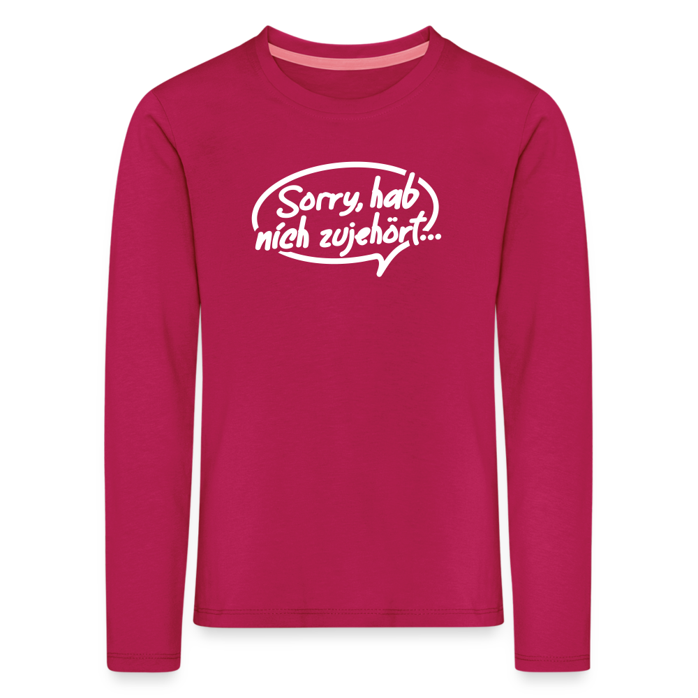 sorry, hab nich zujehört... - Kinder Langarmshirt - dunkles Pink