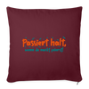 Passiert halt, wenn de nackt feierst! - Sofakissen mit Füllung (45 x 45 cm) - Burgunderrot