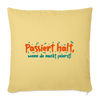 Passiert halt, wenn de nackt feierst! - Sofakissen mit Füllung (45 x 45 cm) - Hellgelb