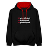 weesicknich, habicknich, gloobicknich - Kontrast Hoodie - Schwarz/Rot