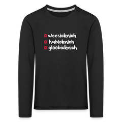 weesicknich, habicknich, gloobicknich - Kinder Langarmshirt