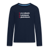 weesicknich, habicknich, gloobicknich - Teenager Langarmshirt - Navy