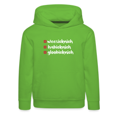 weesicknich, habicknich, gloobicknich - Kinder Premium Hoodie