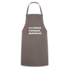 weesicknich, habicknich, gloobicknich - Kochschürze - Grau