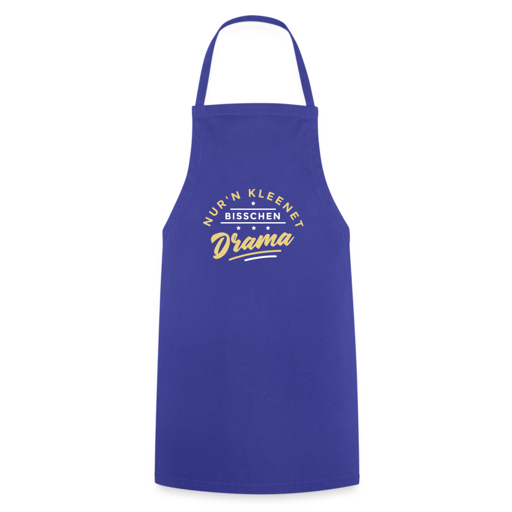 Nur'n kleenet Bisschen Drama - Kochschürze - Royalblau
