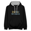 Nüscht jehört, nüscht jesehen, aba allet mitjekricht. - Kontrast Hoodie - Schwarz/Grau meliert