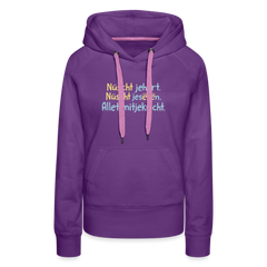 Nüscht jehört, nüscht jesehen, aba allet mitjekricht. - Frauen Premium Hoodie