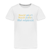 Nüscht jehört, nüscht jesehen, aba allet mitjekricht. - Kinder Premium T-Shirt - Weiß