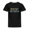 Nüscht jehört, nüscht jesehen, aba allet mitjekricht. - Kinder Premium T-Shirt - Schwarz