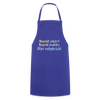 Nüscht jehört, nüscht jesehen, aba allet mitjekricht. - Kochschürze - Royalblau