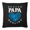 Bester Papa - Sofakissen mit Füllung 44 x 44 cm - Schwarz